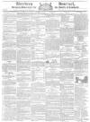 Aberdeen Press and Journal Wednesday 31 July 1822 Page 1