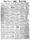 Aberdeen Press and Journal Wednesday 29 February 1832 Page 1