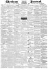 Aberdeen Press and Journal Wednesday 29 May 1839 Page 1