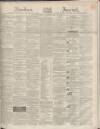 Aberdeen Press and Journal Wednesday 14 February 1844 Page 1