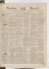 Aberdeen Press and Journal Wednesday 29 September 1847 Page 1