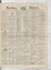 Aberdeen Press and Journal Wednesday 26 March 1851 Page 1