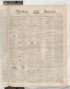 Aberdeen Press and Journal Wednesday 01 December 1852 Page 1