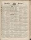 Aberdeen Press and Journal Wednesday 17 May 1854 Page 1