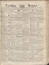 Aberdeen Press and Journal Wednesday 21 June 1854 Page 1
