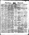 Aberdeen Press and Journal Monday 04 March 1878 Page 1