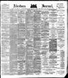 Aberdeen Press and Journal Tuesday 04 July 1882 Page 1