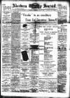 Aberdeen Press and Journal Wednesday 26 July 1899 Page 1