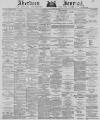 Aberdeen Press and Journal Thursday 12 July 1877 Page 1