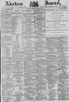 Aberdeen Press and Journal Saturday 13 October 1877 Page 1