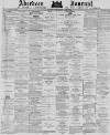 Aberdeen Press and Journal Tuesday 01 January 1878 Page 1