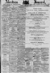 Aberdeen Press and Journal Tuesday 19 March 1878 Page 1