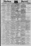 Aberdeen Press and Journal Thursday 09 May 1878 Page 1