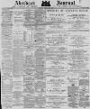 Aberdeen Press and Journal Monday 08 July 1878 Page 1