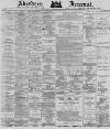 Aberdeen Press and Journal Thursday 30 January 1879 Page 1