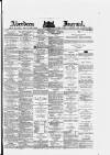 Aberdeen Press and Journal Thursday 07 August 1879 Page 1
