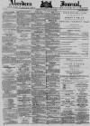 Aberdeen Press and Journal Tuesday 13 January 1880 Page 1