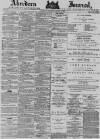 Aberdeen Press and Journal Thursday 22 January 1880 Page 1