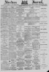 Aberdeen Press and Journal Monday 10 January 1881 Page 1