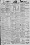 Aberdeen Press and Journal Wednesday 02 February 1881 Page 1