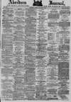 Aberdeen Press and Journal Tuesday 03 January 1882 Page 1