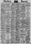 Aberdeen Press and Journal Wednesday 04 January 1882 Page 1