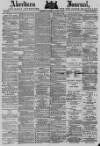 Aberdeen Press and Journal Thursday 05 January 1882 Page 1