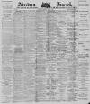 Aberdeen Press and Journal Thursday 02 March 1882 Page 1