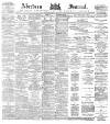 Aberdeen Press and Journal Thursday 07 December 1882 Page 1