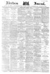 Aberdeen Press and Journal Friday 15 December 1882 Page 1