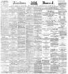 Aberdeen Press and Journal Thursday 21 December 1882 Page 1