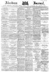 Aberdeen Press and Journal Friday 22 December 1882 Page 1