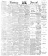 Aberdeen Press and Journal Monday 05 February 1883 Page 1