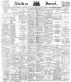 Aberdeen Press and Journal Thursday 29 March 1883 Page 1