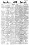 Aberdeen Press and Journal Friday 13 April 1883 Page 1
