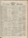 Aberdeen Press and Journal Saturday 12 May 1883 Page 1