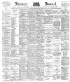 Aberdeen Press and Journal Thursday 02 August 1883 Page 1