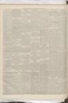 Aberdeen Press and Journal Saturday 25 August 1883 Page 6