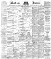 Aberdeen Press and Journal Monday 26 November 1883 Page 1