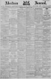 Aberdeen Press and Journal Friday 15 February 1884 Page 1
