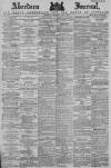Aberdeen Press and Journal Wednesday 02 July 1884 Page 1