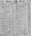 Aberdeen Press and Journal Monday 21 July 1884 Page 1