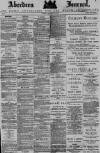 Aberdeen Press and Journal Tuesday 20 January 1885 Page 1