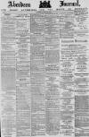 Aberdeen Press and Journal Tuesday 02 June 1885 Page 1