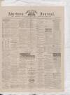 Aberdeen Press and Journal Saturday 05 December 1885 Page 1