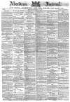 Aberdeen Press and Journal Wednesday 07 April 1886 Page 1