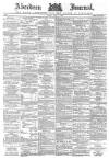 Aberdeen Press and Journal Friday 09 July 1886 Page 1