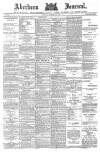 Aberdeen Press and Journal Thursday 27 January 1887 Page 1