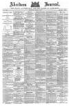 Aberdeen Press and Journal Wednesday 09 March 1887 Page 1