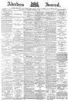 Aberdeen Press and Journal Tuesday 06 December 1887 Page 1